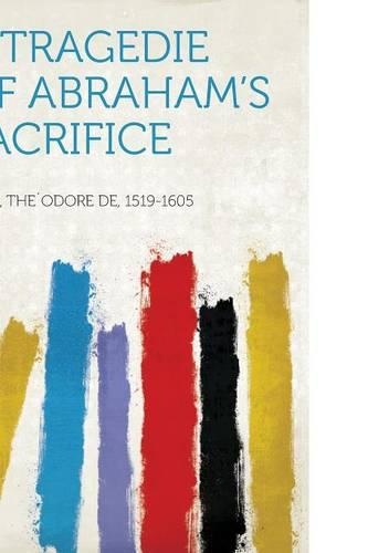 A Tragedie of Abraham's Sacrifice