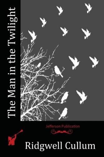 The Man in the Twilight