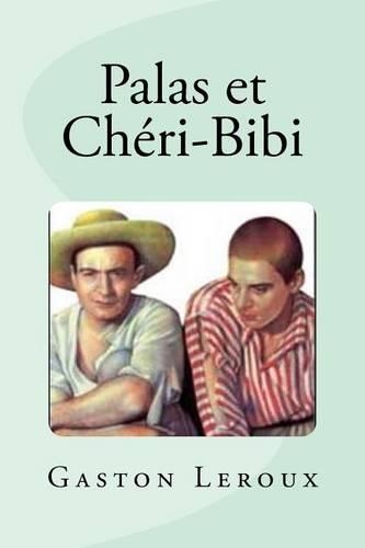 Palas et Chéri-Bibi: (French)