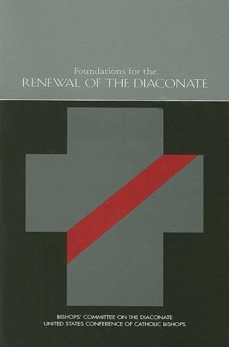 Foundations for the Renewal of the Diaconate