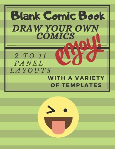 Blank Comic Book for Kids with Variety of Templates: Draw Your Own Comics - Express Your Kids or Teens Talent and Creativity with This Lots of Pages Comic Sketch Notebook (8.5 x 11, 110 Pages)(2 Jacky Diamonds Comic Books)
