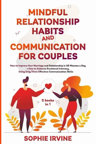 Mindful Relationship Habits and Communication for Couples