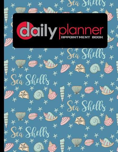 Daily Planner Appointment Book: 4 Columns Appointment Book, Appointment Reminder Notepad, Daily Appointment Organizer, Cute Sea Shells Cover(60 Daily Planner Appointment Book)