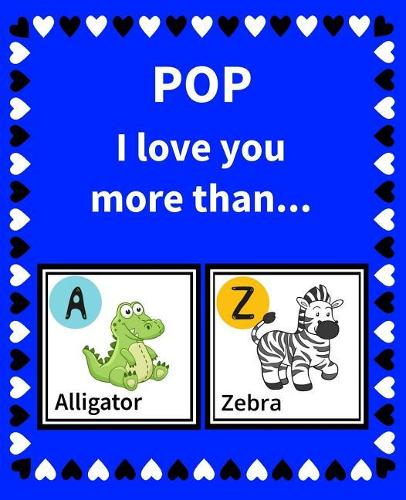 Pop I Love You More Than
