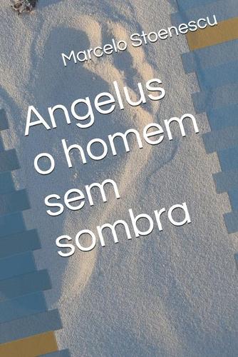 Angelus o homem sem sombra