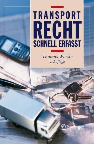 Transportrecht - Schnell Erfasst: (Recht - Schnell Erfasst)