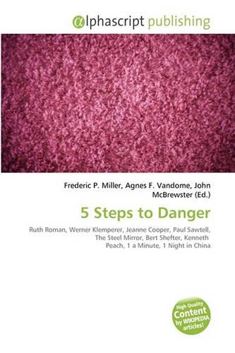 5 Steps to Danger