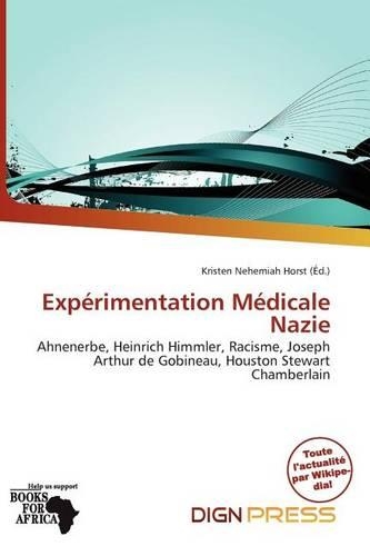 Exp Rimentation M Dicale Nazie: (French)