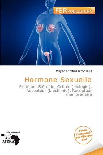 Hormone Sexuelle: (French)