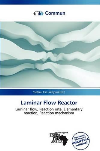 Laminar Flow Reactor: (English)