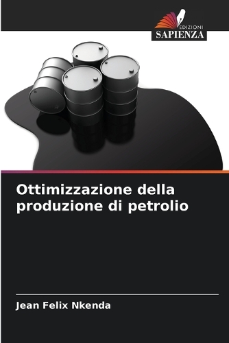 Ottimizzazione della produzione di petrolio