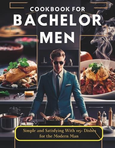Cookbook for Bachelor Men