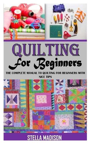 Quilting for Beginners