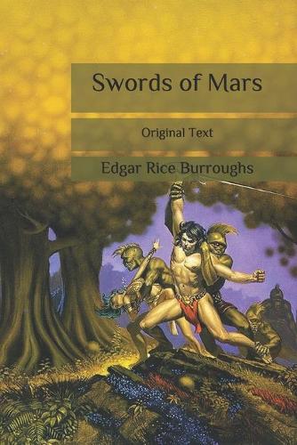 Swords of Mars: Original Text