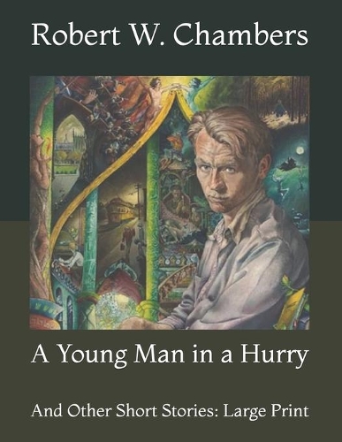 A Young Man in a Hurry: And Other Short Stories: Large Print