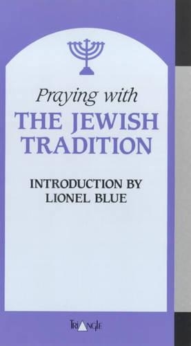 Praying with the Jewish Tradition