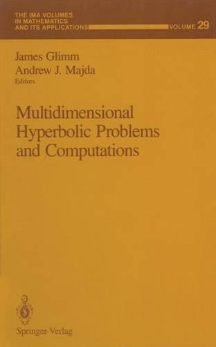 Multidimensional Hyperbolic Problems and Computations: (29 Symbolic Computation)