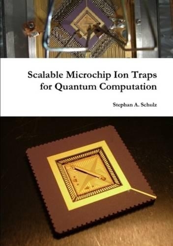 Scalable Microchip Ion Traps for Quantum Computation