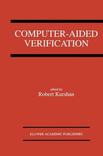 Computer-Aided Verification: A Special Issue of Formal Methods In System Design on Computer-Aided Verification