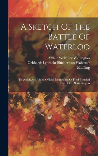 A Sketch Of The Battle Of Waterloo