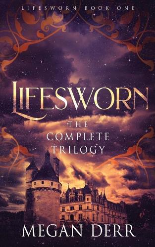Lifesworn: The Complete Trilogy(0 Lifesworn)
