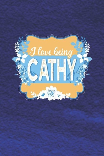 I Love Being Cathy