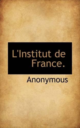 L'Institut de France.: (English)