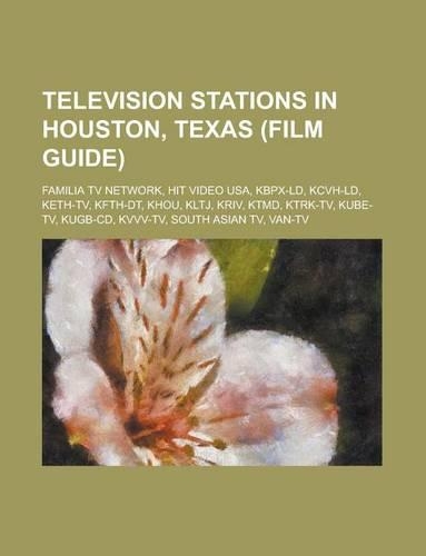 Television Stations in Houston, Texas