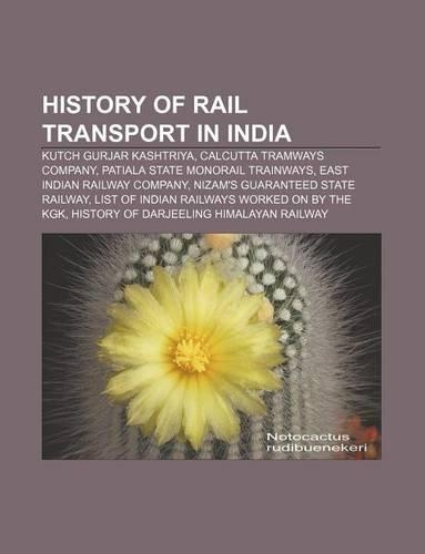 History of Rail Transport in India