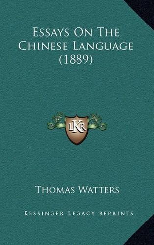Essays on the Chinese Language (1889)