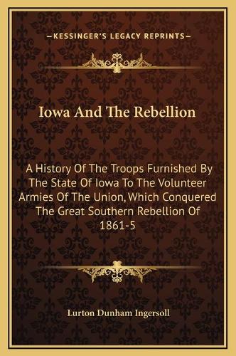 Iowa And The Rebellion