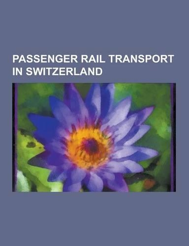 Passenger Rail Transport in Switzerland