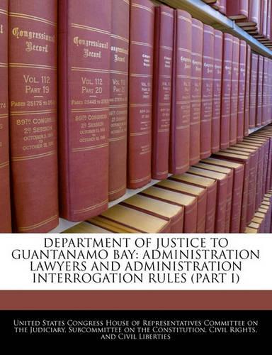 Department of Justice to Guantanamo Bay