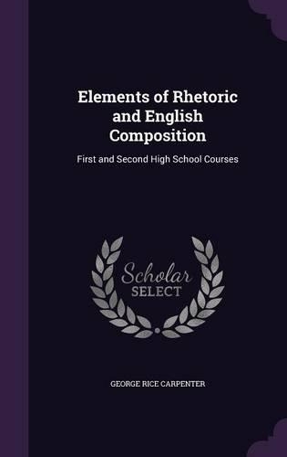 Elements of Rhetoric and English Composition