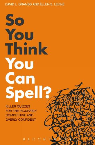 So You Think You Can Spell?