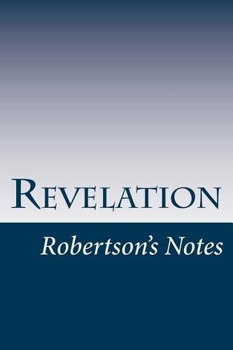Revelation: Robertson's Notes(Robertson's Notes)