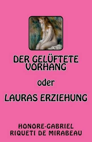 Der gelüftete Vorhang oder Lauras Erziehung