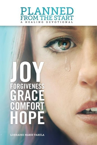 Planned from the Start: A Healing Devotional