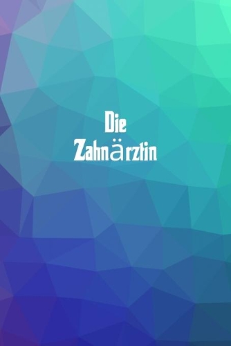 Die Zahnärztin