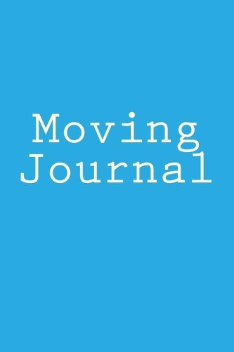Moving Journal: Writing Journal