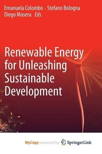 Renewable Energy for Unleashing Sustainable Development