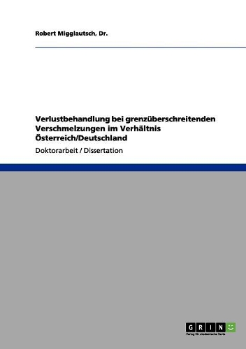 Verlustbehandlung bei grenzüberschreitenden Verschmelzungen im Verhältnis Österreich/Deutschland
