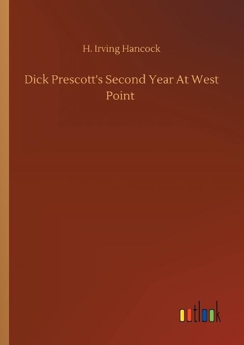 Dick Prescott's Second Year At West Point