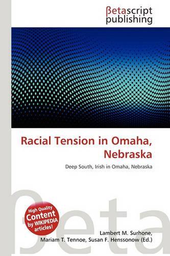 Racial Tension in Omaha, Nebraska: (English)