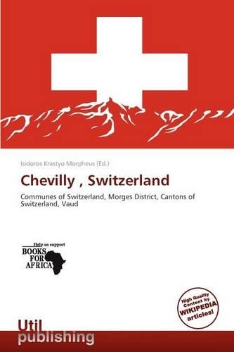 Chevilly, Switzerland