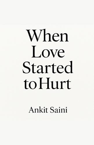 When Love Started to Hurt