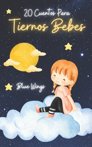 20 Cuentos Para Tiernos Bebes