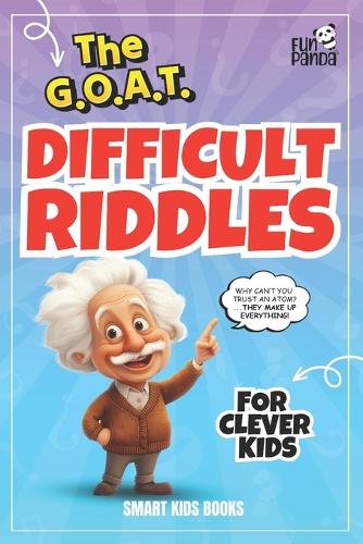 The GOAT Difficult Riddles for Clever Kids
