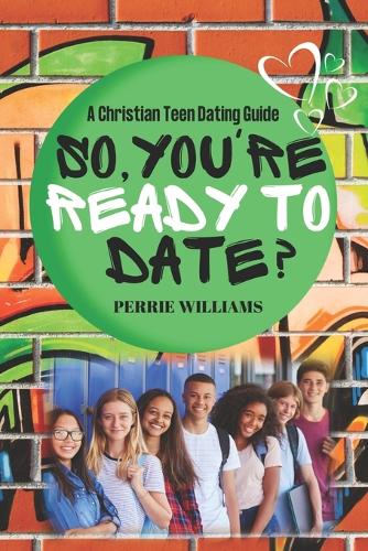 So, You're Ready to Date?