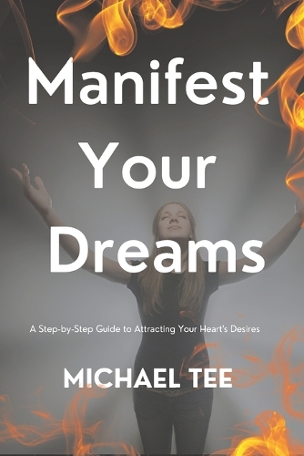 Manifest Your Dreams